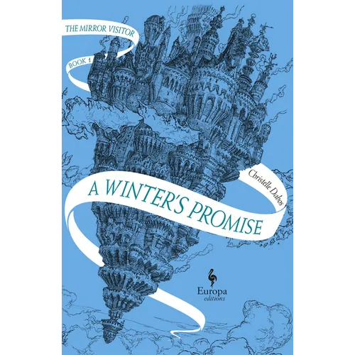 A Winter's Promise: Book One of the Mirror Visitor Quartet