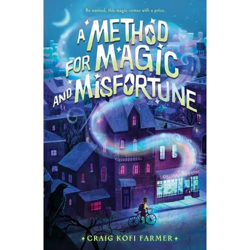 A Method for Magic and Misfortune