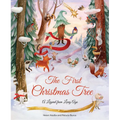 The First Christmas Tree: A Legend from Long Ago
