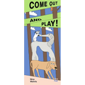 Come Out and Play!