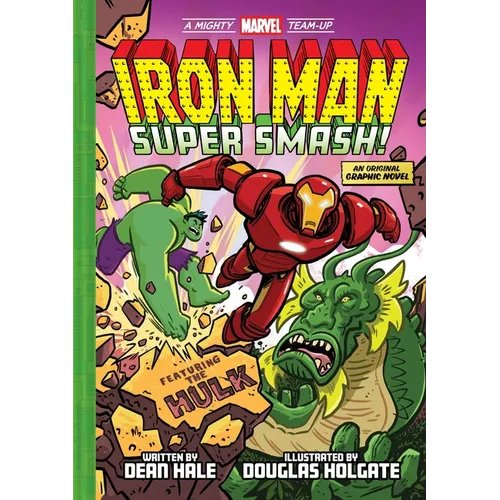 Iron Man: Super Smash! (a Mighty Marvel Team-Up)