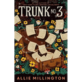 Trunk No. 3: A Story about a Life-Changing Correspondence
