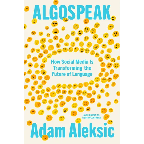 Algospeak: How Social Media Is Transforming the Future of Language