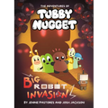 The Adventures of Tubby Nugget: Big Robot Invasion #2: A Graphic Novel