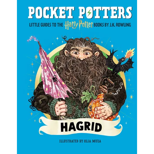 Pocket Potters: Hagrid (Little Guides to the Harry Potter Books #6)