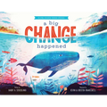 A Big Change Happened: Helping Children Through Upheaval