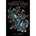 Twisted Vows: An Immortal Consequences Story