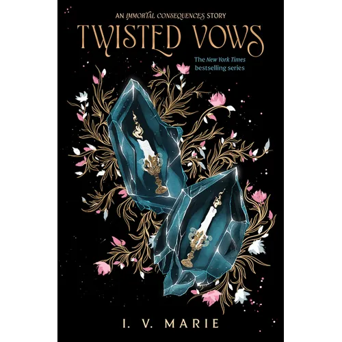 Twisted Vows: An Immortal Consequences Story