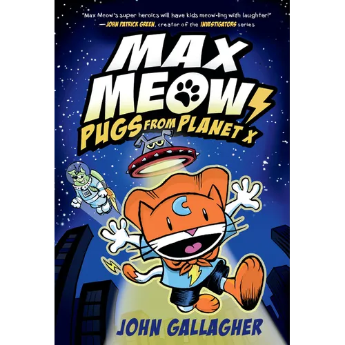 Max Meow Book 3: Pugs from Planet X: (A Graphic Novel)