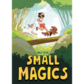 Small Magics: A Graphic Novel