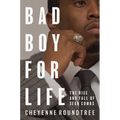 Bad Boy for Life: The Rise and Fall of Sean Combs