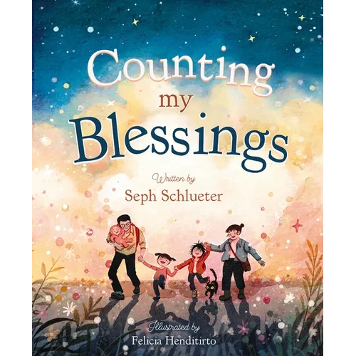 Counting My Blessings: A Rhyming Story of Joy, Wonder, and Gratitude