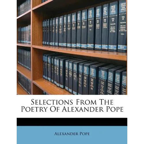 Selections from the Poetry of Alexander Pope