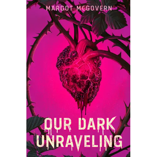 Our Dark Unraveling