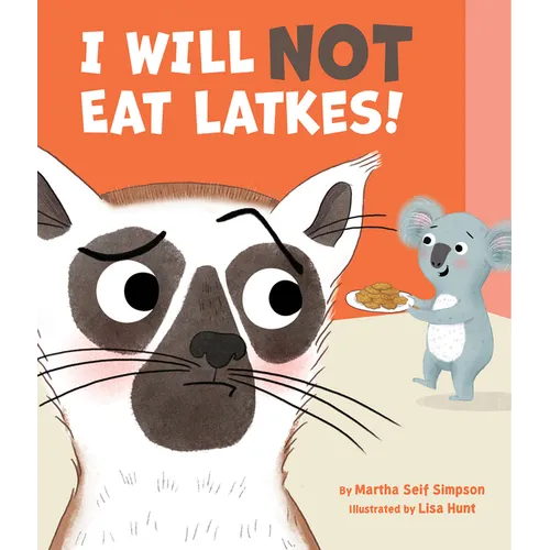 I Will Not Eat Latkes!