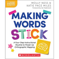 Making Words Stick: A Four-Step Instructional Routine to Power Up Orthographic Mapping