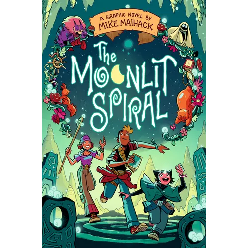 The Moonlit Spiral: A Graphic Novel (a Fantasy Adventure about Treasure Hunting, Magic, Friendship, and Family for Kids Ages 8-12)