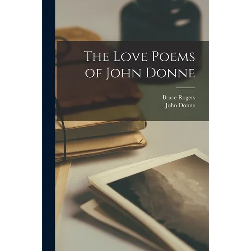 The Love Poems of John Donne - Paperback