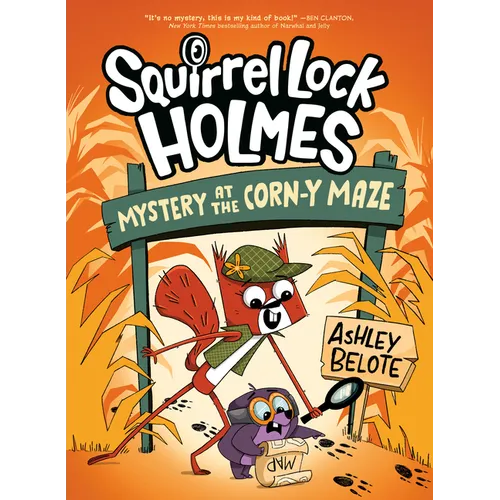 Squirrel Lock Holmes #2: Mystery at the Corn-Y Maze: (A Graphic Novel)