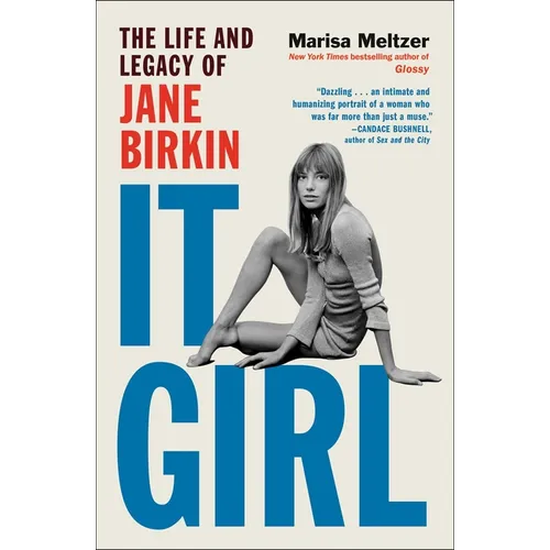 It Girl: The Life and Legacy of Jane Birkin