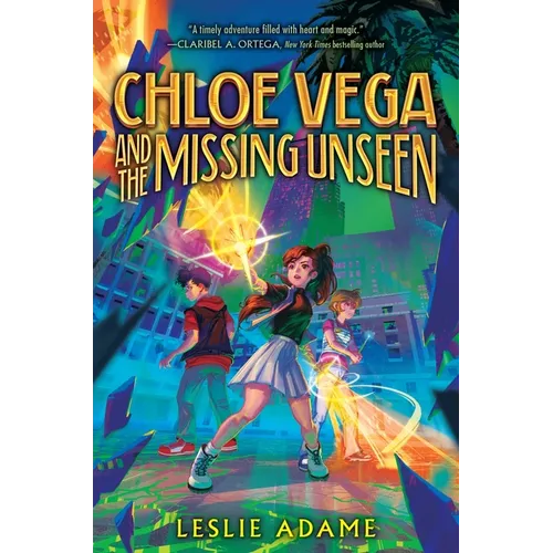 Chloe Vega and the Missing Unseen