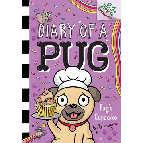 Pug's Cupcake: A Branches Book (Diary of a Pug #16)