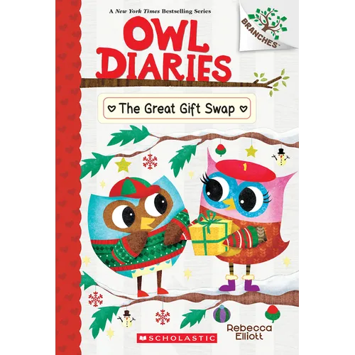 The Great Gift Swap: A Branches Book (Owl Diaries #23): Volume 23