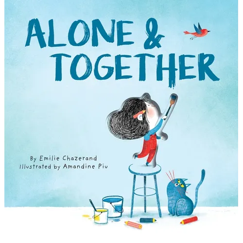 Alone & Together: A Die-Cut Peek-Through Picture Book