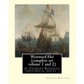 Westward Ho! By Charles Kingsley (complete set volume 1 and 2) historical novel: The novel was based on the adventures of Elizabethan corsair Amyas Pr