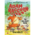 The Big Shot Bear: A Story of Loyalty