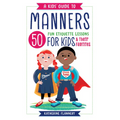 A Kids' Guide to Manners: 50 Fun Etiquette Lessons for Kids (and Their Families)
