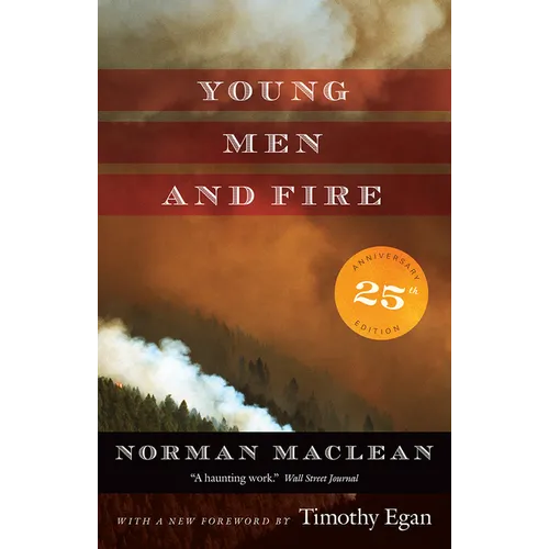 Young Men and Fire: Twenty-Fifth Anniversary Edition