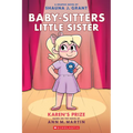 Karen's Prize: A Graphic Novel (Baby-Sitters Little Sister #10)