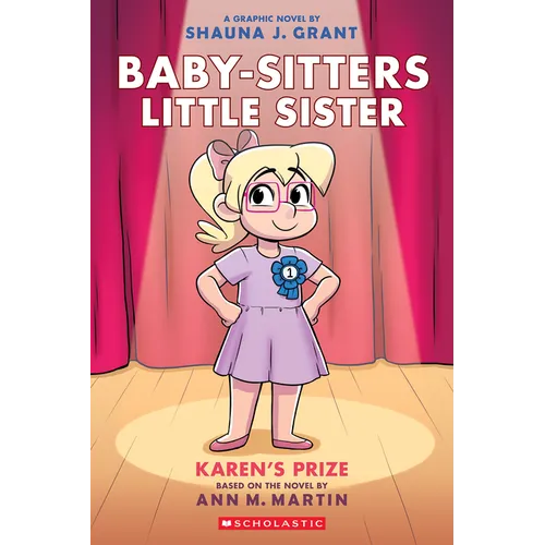 Karen's Prize: A Graphic Novel (Baby-Sitters Little Sister #10)