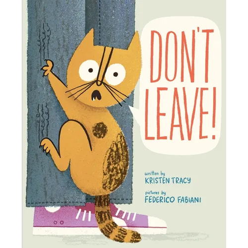 Don't Leave!
