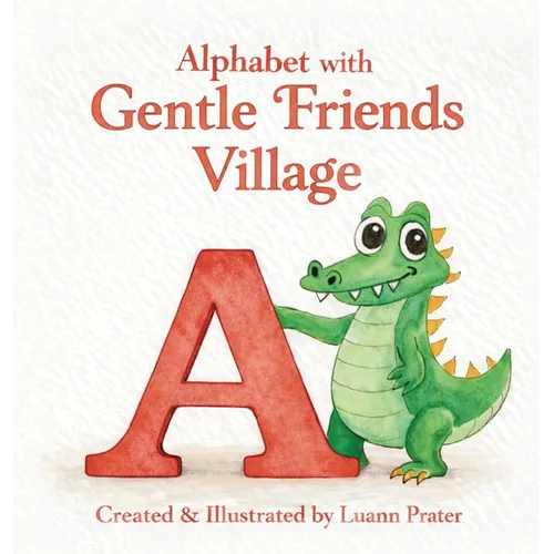 Alphabet with Gentle Friends Village