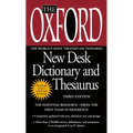 The Oxford New Desk Dictionary and Thesaurus