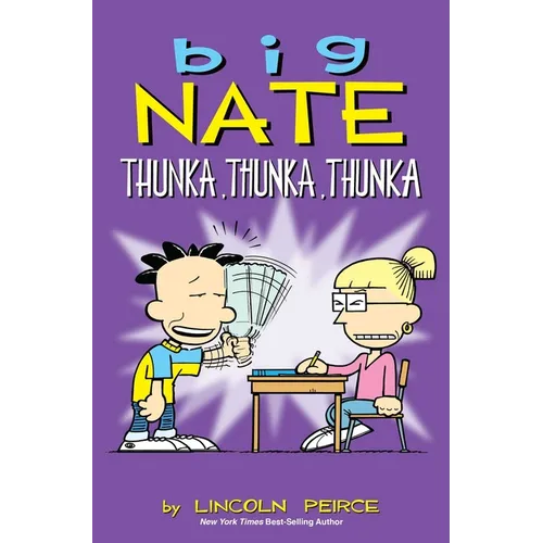 Big Nate: Thunka, Thunka, Thunka: Volume 14