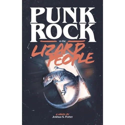 Punk Rock vs. the Lizard People